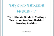 Beyond Bedside Nursing; What’s Possible